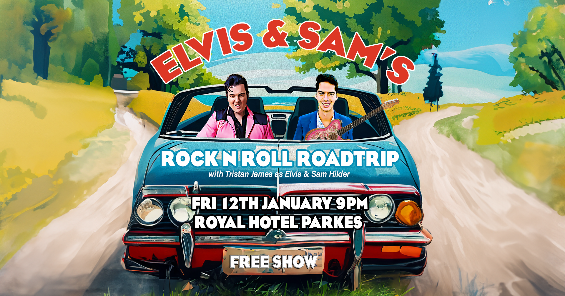 ELVIS & SAM'S ROCK N ROLL ROADTRIP: PARKES